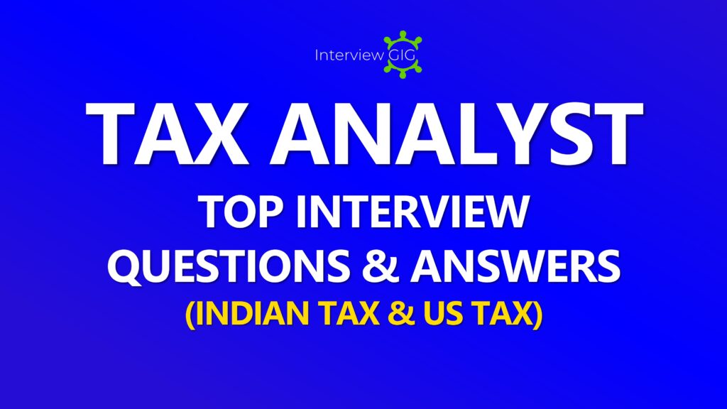 Tax Analyst Interview Questions