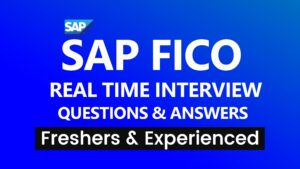 Read more about the article SAP FICO Interview Questions and Answers for Experienced