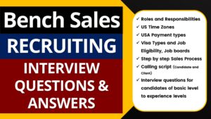 Read more about the article Bench Sales Recruiter Interview Questions and Answers