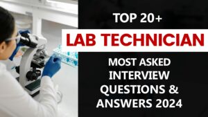 Read more about the article Lab Technician Interview Questions and Answers